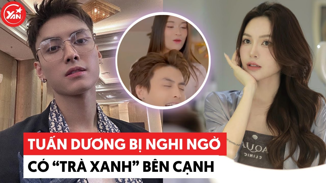 Tuấn Dương bị nghi có "trà xanh", phản ứng của Lucie Nguyễn gây choáng