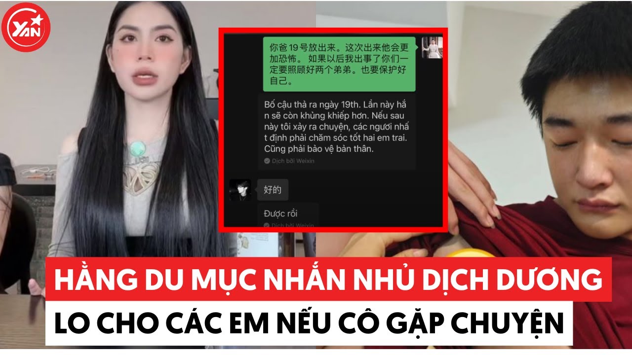 Hằng Du Mục nhắn nhủ Dịch Dương lo cho 2 em nếu chẳng may cô có chuyện gì