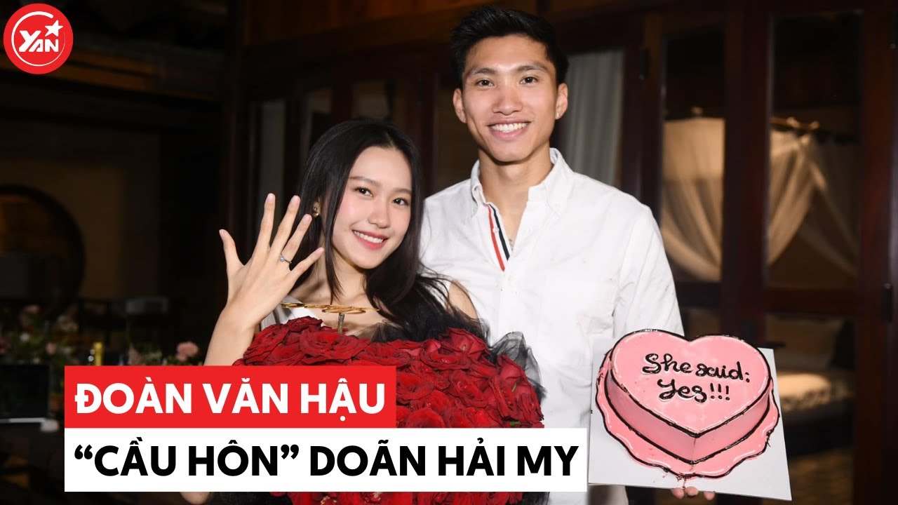 Đoàn Văn Hậu tiết lộ thấy "áp lực" khi quen Doãn Hải My, nay đã cầu hôn bạn gái