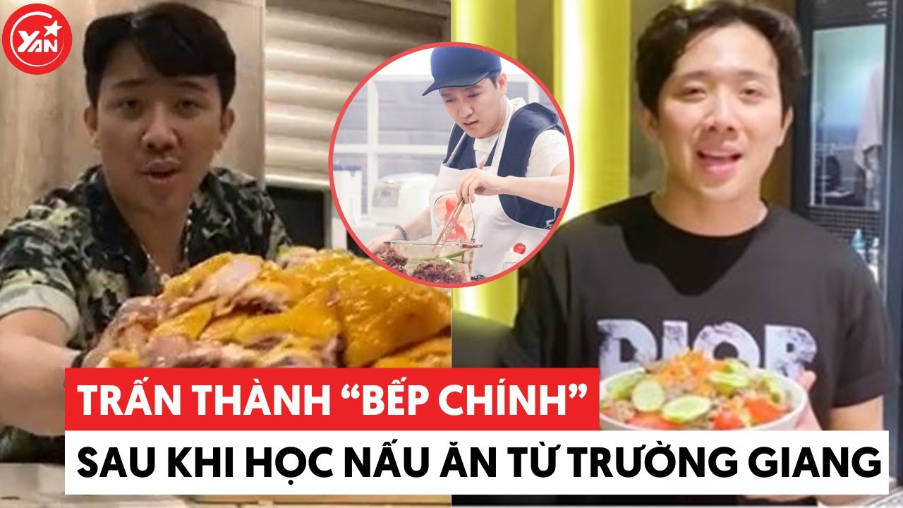 Trấn Thành học nấu ăn từ Trường Giang: Giờ thành "bếp chính" trong nhà