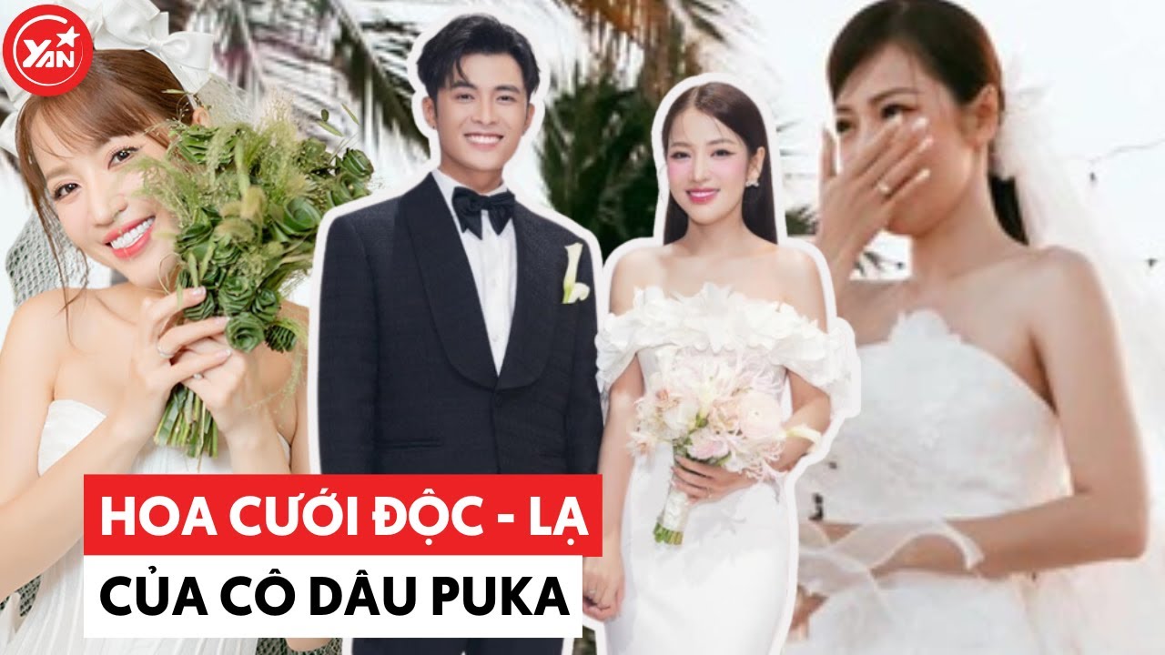 Puka - Cô dâu có nhiều hoa cưới độc lạ nhất: Không quá đắt nhưng vẫn đẹp