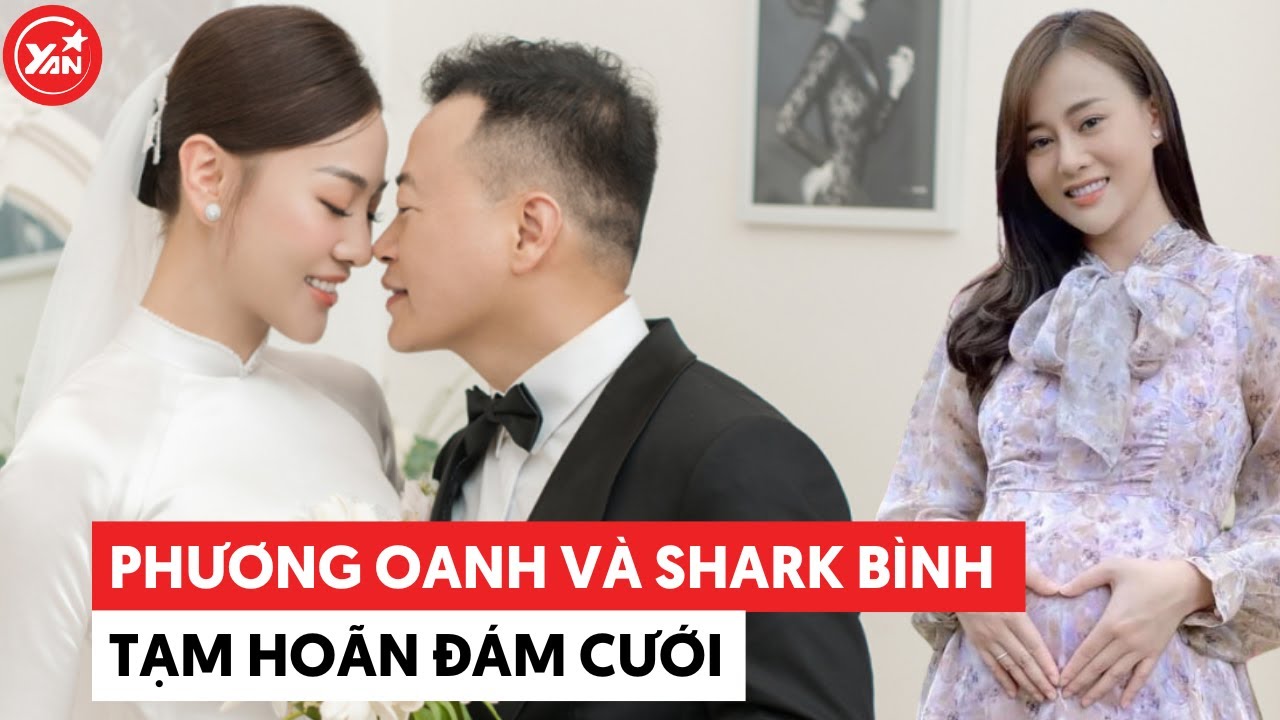 Shark Bình phải tạm hoãn đám cưới vì Phương Oanh "nghén nặng"