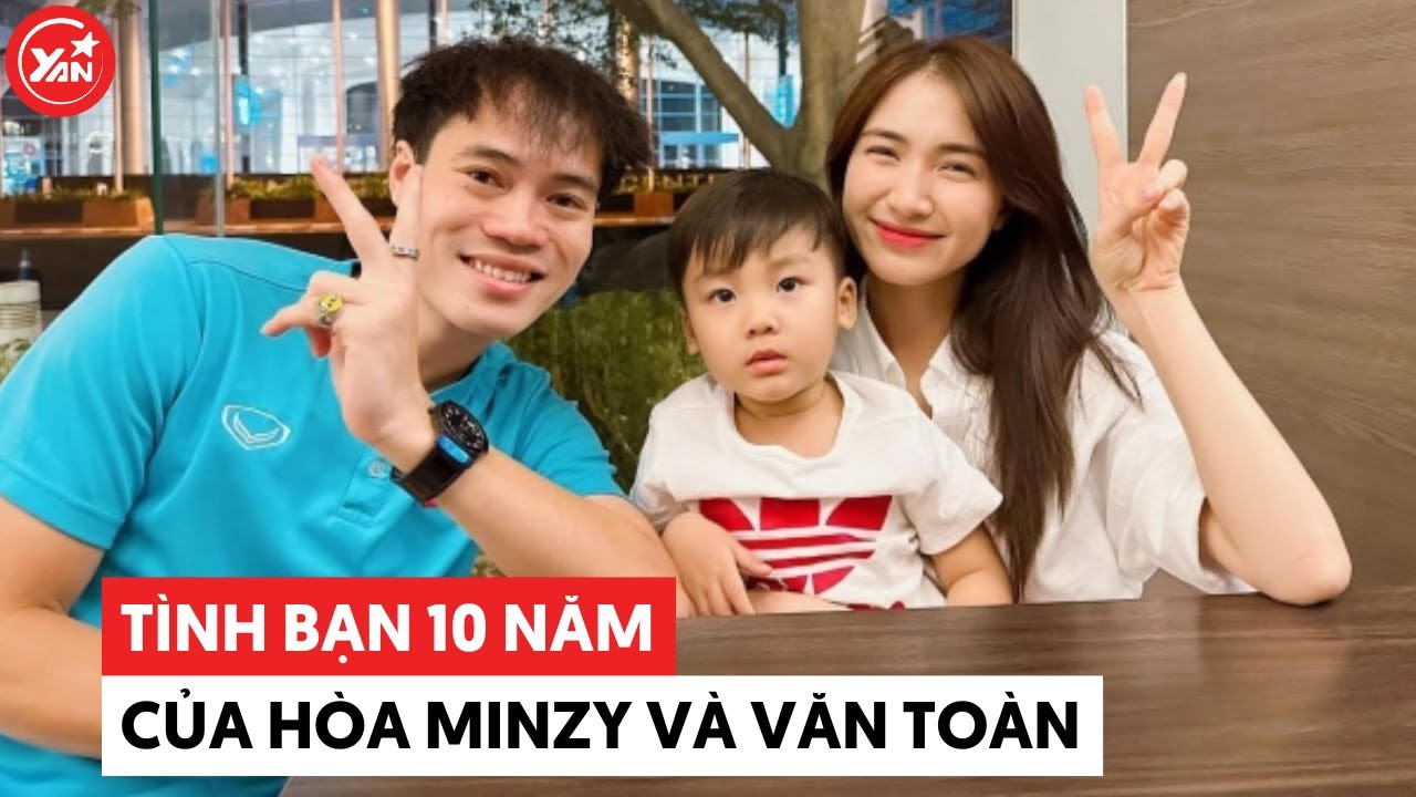 Dân tình không tin tình bạn 10 năm của Hòa Minzy và Văn Toàn