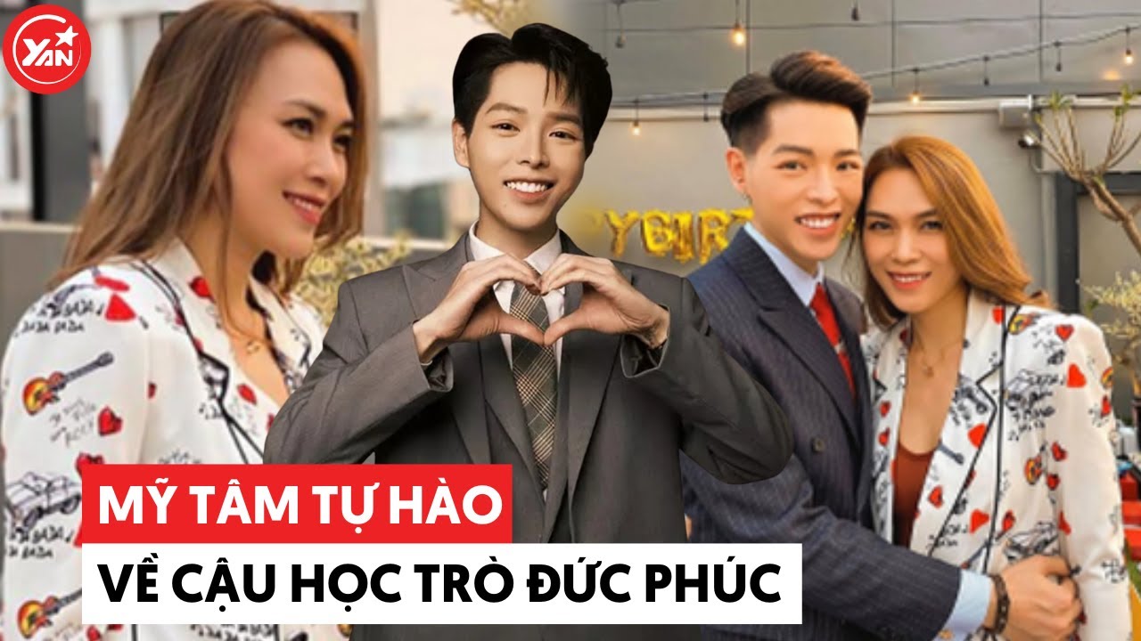 Đức Phúc - Cậu học trò đáng tự hào của Mỹ Tâm