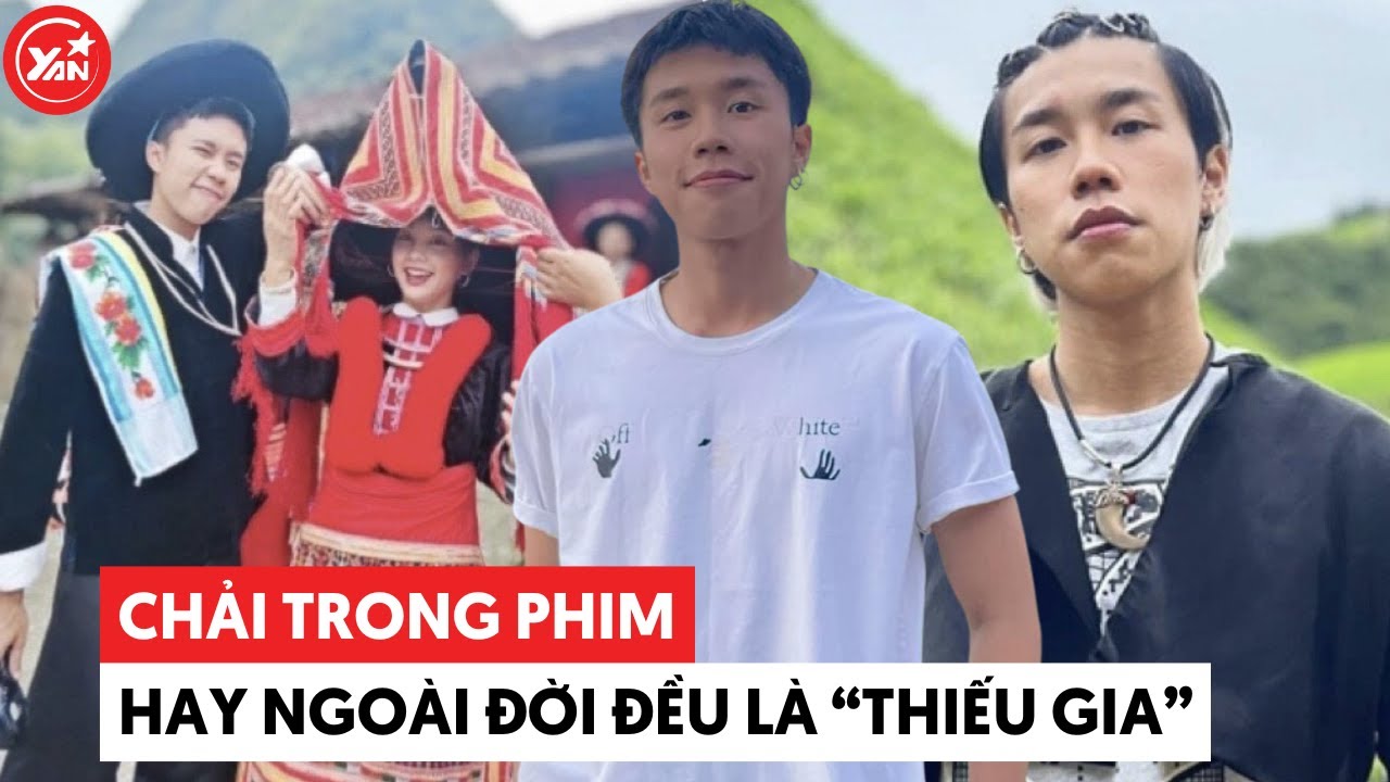 "Đời vận vào phim hay phim vận vào đời": Chải Chất trong phim là thiếu gia bản, ngoài đời ở biệt thự