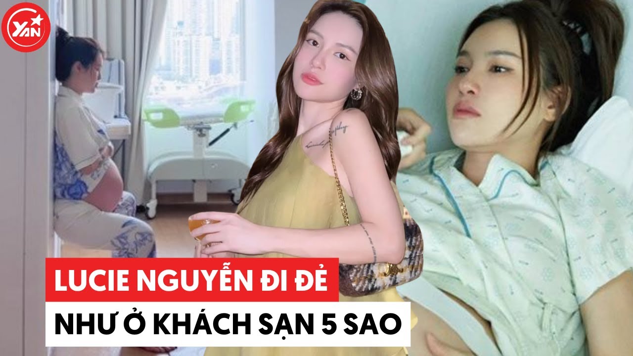 Lucie Nguyễn đi đẻ như ở khách sạn 5 sao, bác sĩ cảnh báo không được làm việc nhiều