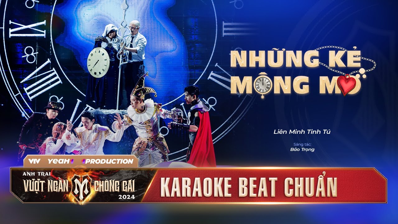 [ KARAOKE ] NHỮNG KẺ MỘNG MƠ - LIÊN MINH TINH TÚ | CÔNG DIỄN 2 ANH TRAI VƯỢT NGÀN CHÔNG GAI 2024