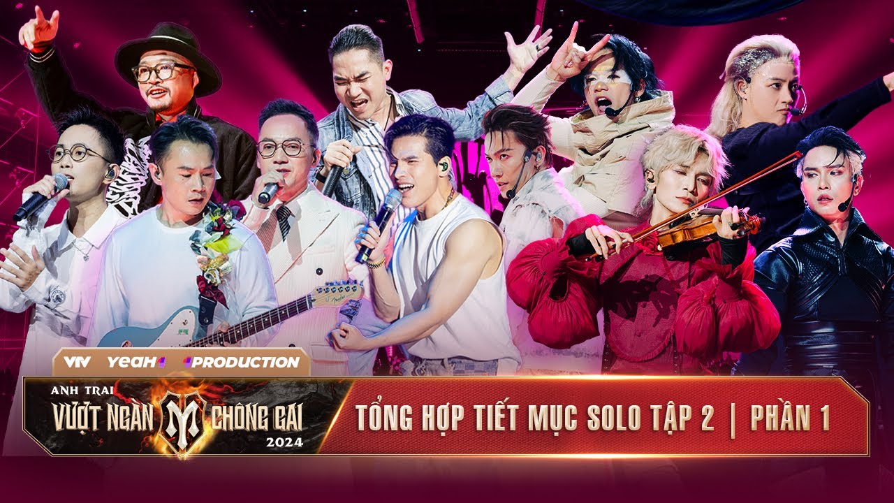 Playlist TỔNG HỢP CÁC TIẾT MỤC SOLO Tập 2 - Phần 1| Những Màn Trình Diễn Đỉnh Cao Chiếm Lấy BXH