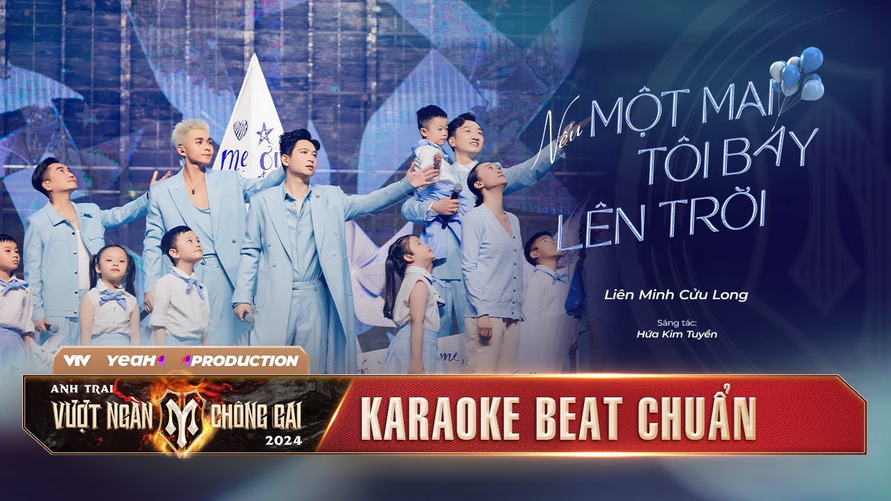 [ KARAOKE ] NẾU MỘT MAI TÔI BAY LÊN TRỜI - LIÊN MINH CỬU LONG | ANH TRAI VƯỢT NGÀN CHÔNG GAI 2024