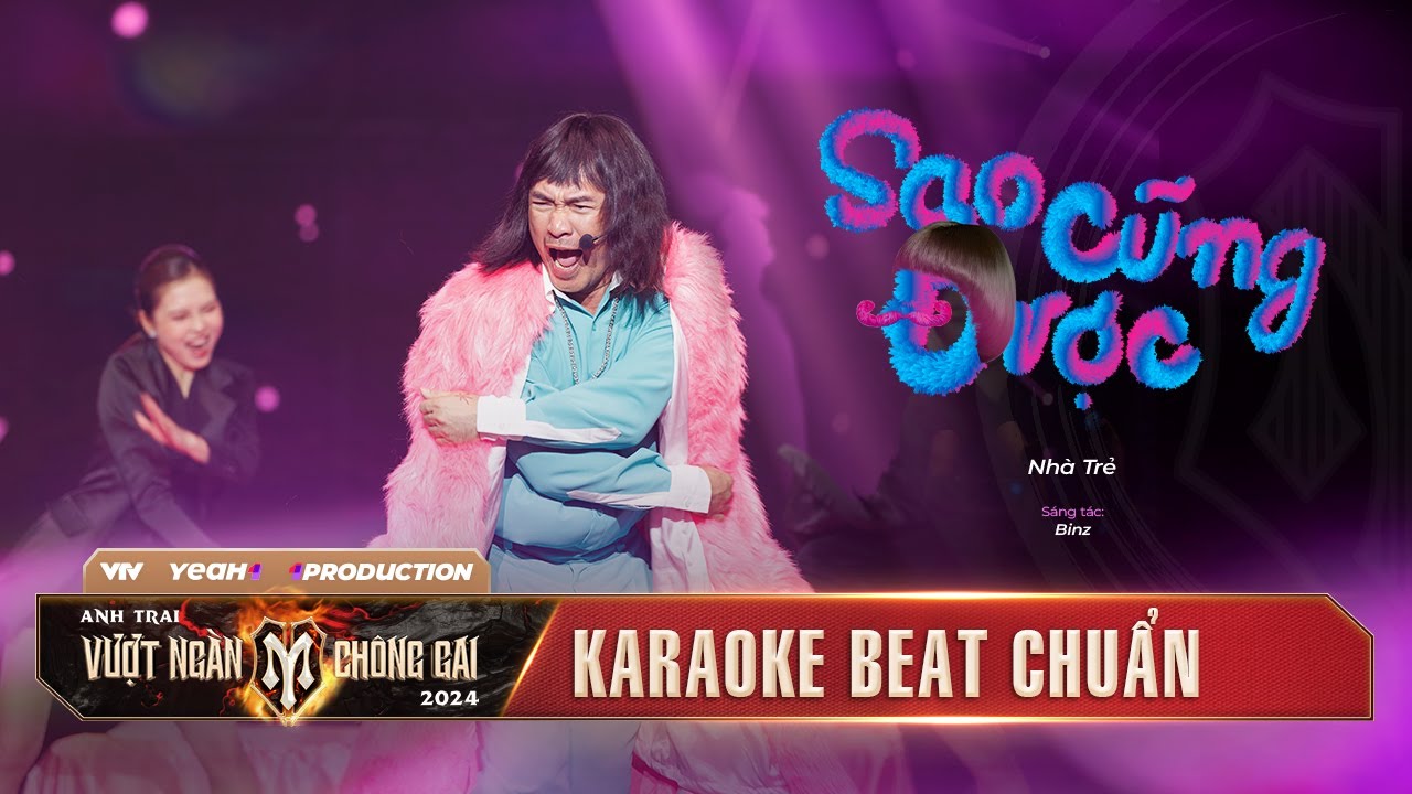 [KARAOKE] SAO CŨNG ĐƯỢC - TIẾN LUẬT | Tiết Mục Solo Công Diễn 4 Anh Trai Vượt Ngàn Chông Gai 2024