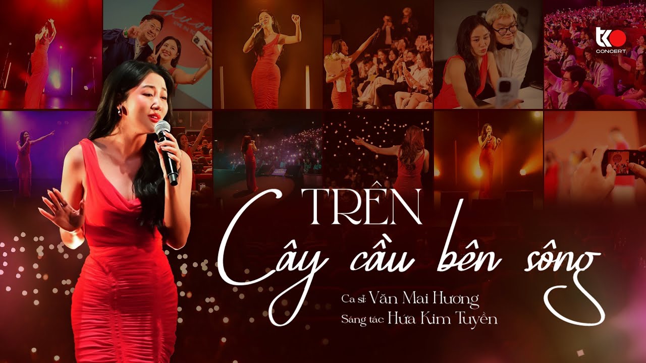 TRÊN CÂY CẦU BÊN SÔNG - VĂN MAI HƯƠNG | TKO Concert 01 - "Hương" Live in Tokyo