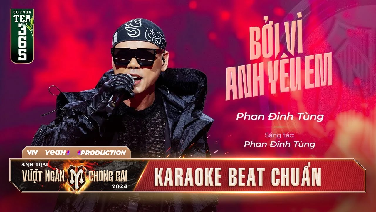 [ KARAOKE ] BỞI VÌ ANH YÊU EM - ANH TÀI PHAN ĐINH TÙNG | Tại ANH TRAI VƯỢT NGÀN CHÔNG GAI 2024