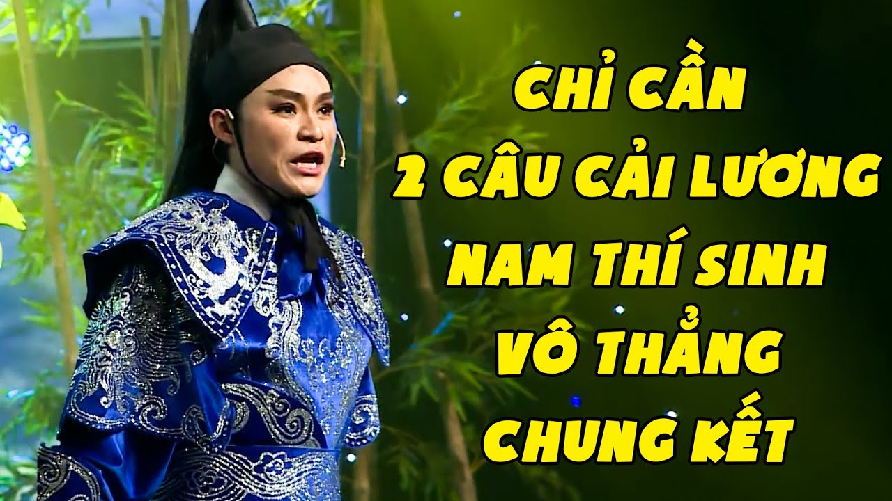 Chỉ Cần 2 Câu Cải Lương Nam Thí Sinh Vượt Mặt Đối Thủ Nặng Kí Thẳng Tiến Chung Kết | Yêu Ca Cổ THVL