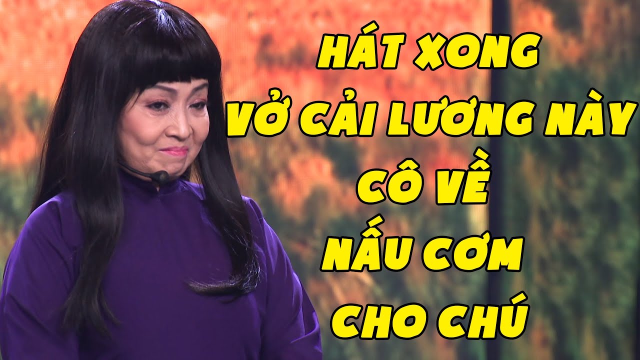 Giám Khảo Bật Cười Vì Giọng Ca Cải Lương Đòi Hát Xong Lẹ Về Nhà Nấu Cơm Cho Chồng | Yêu Ca Cổ THVL