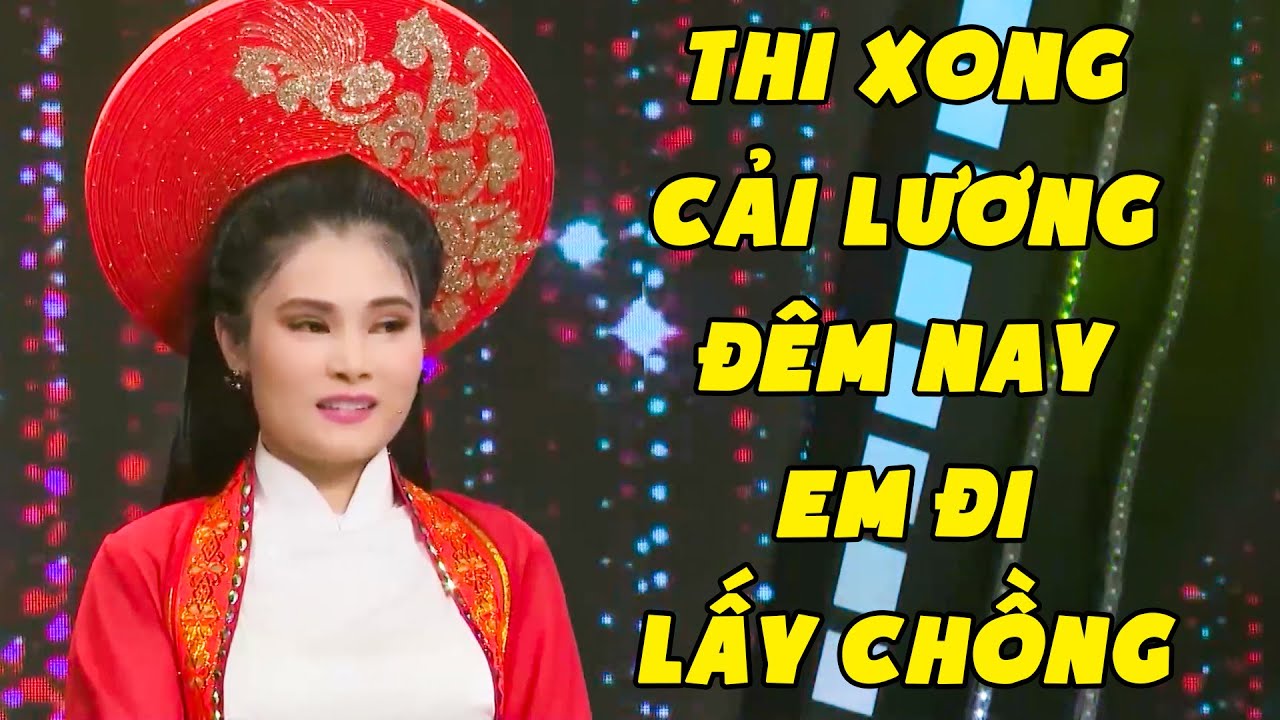 Giám Khảo Thích Thú Vì Nữ Thí Sinh Cải Lương Đòi Đi Lấy Chồng Sau Màn Trình Diễn | Yêu Ca Cổ THVL