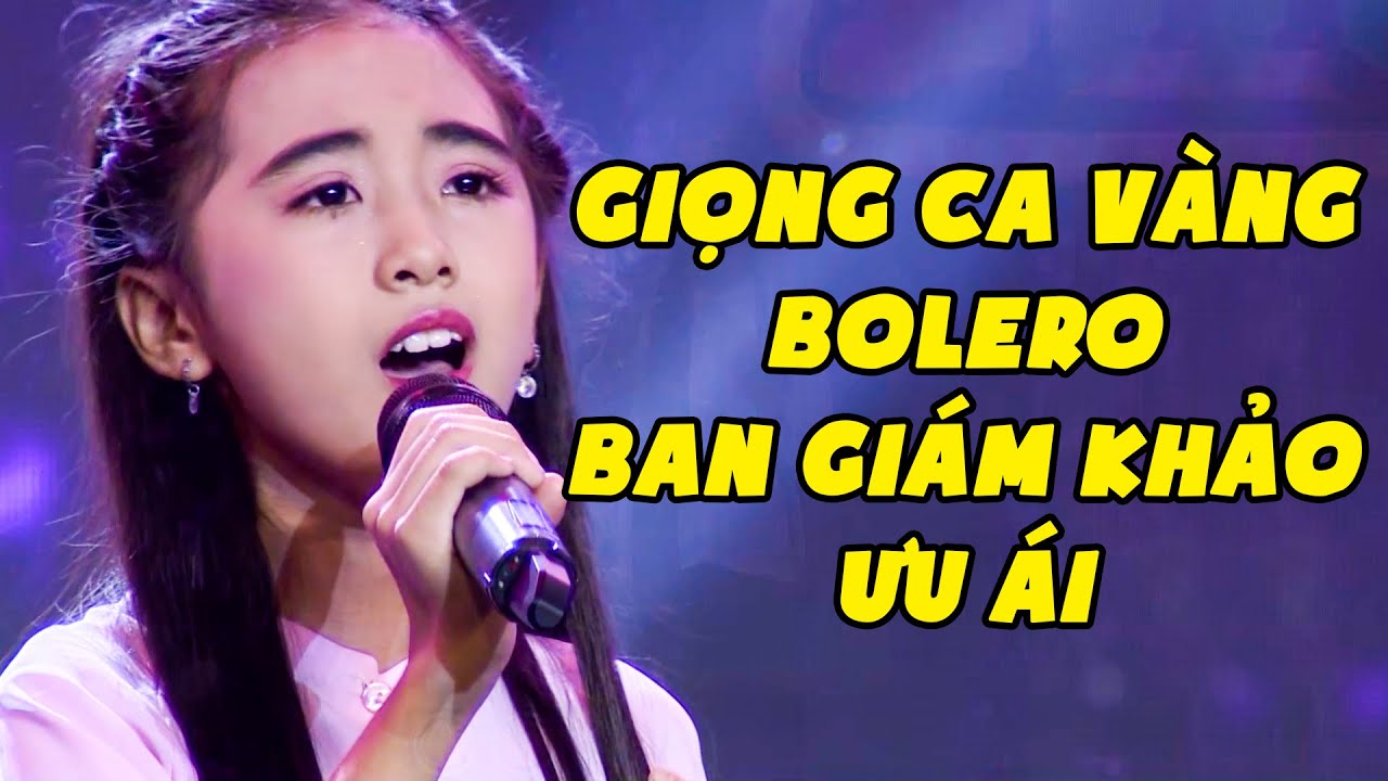 Giọng Ca Vàng Làng Bolero Mới 8 Tuổi Khiến Giám Khảo Ưu Ái Ra Mặt Cực Dễ Thương | Yêu Ca Cổ THVL