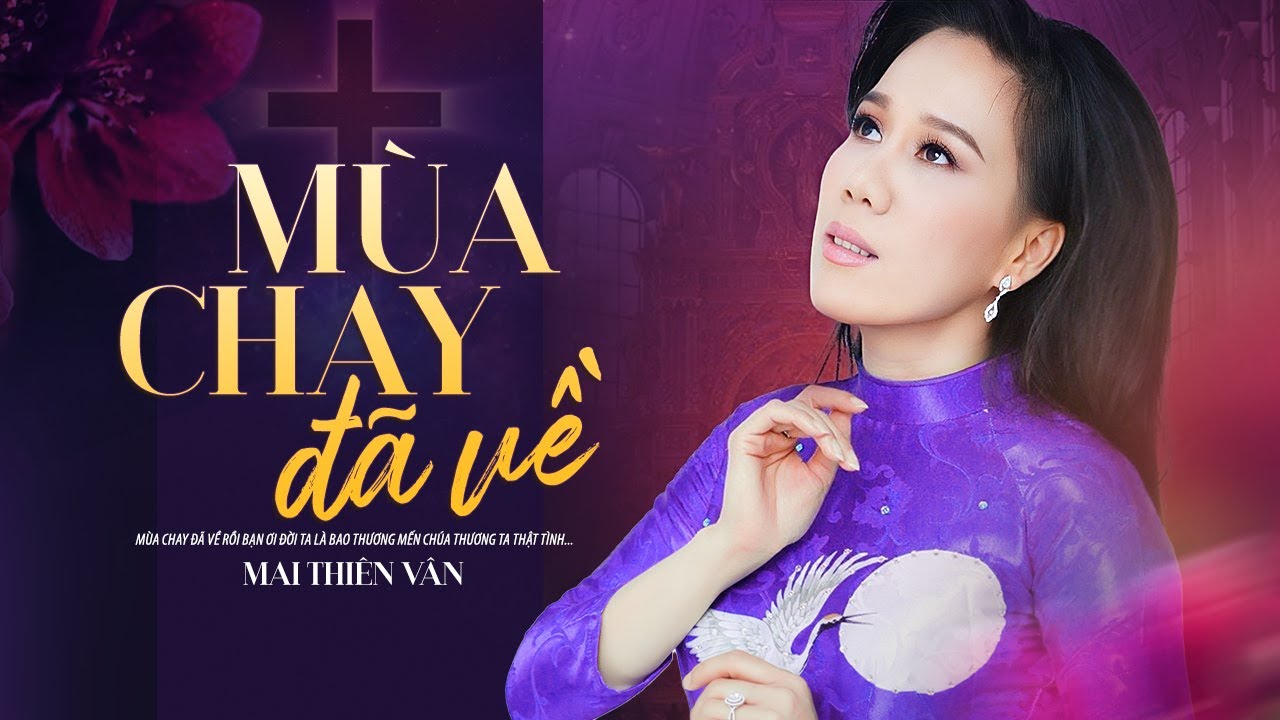 Mùa Chay Đã Về - Mai Thiên Vân | Official Music Video