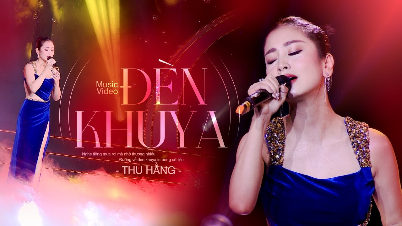 Đèn Khuya - Thu Hằng | Liveshow Ngày Hạnh Phúc (Đêm Nhạc Lam Phương)