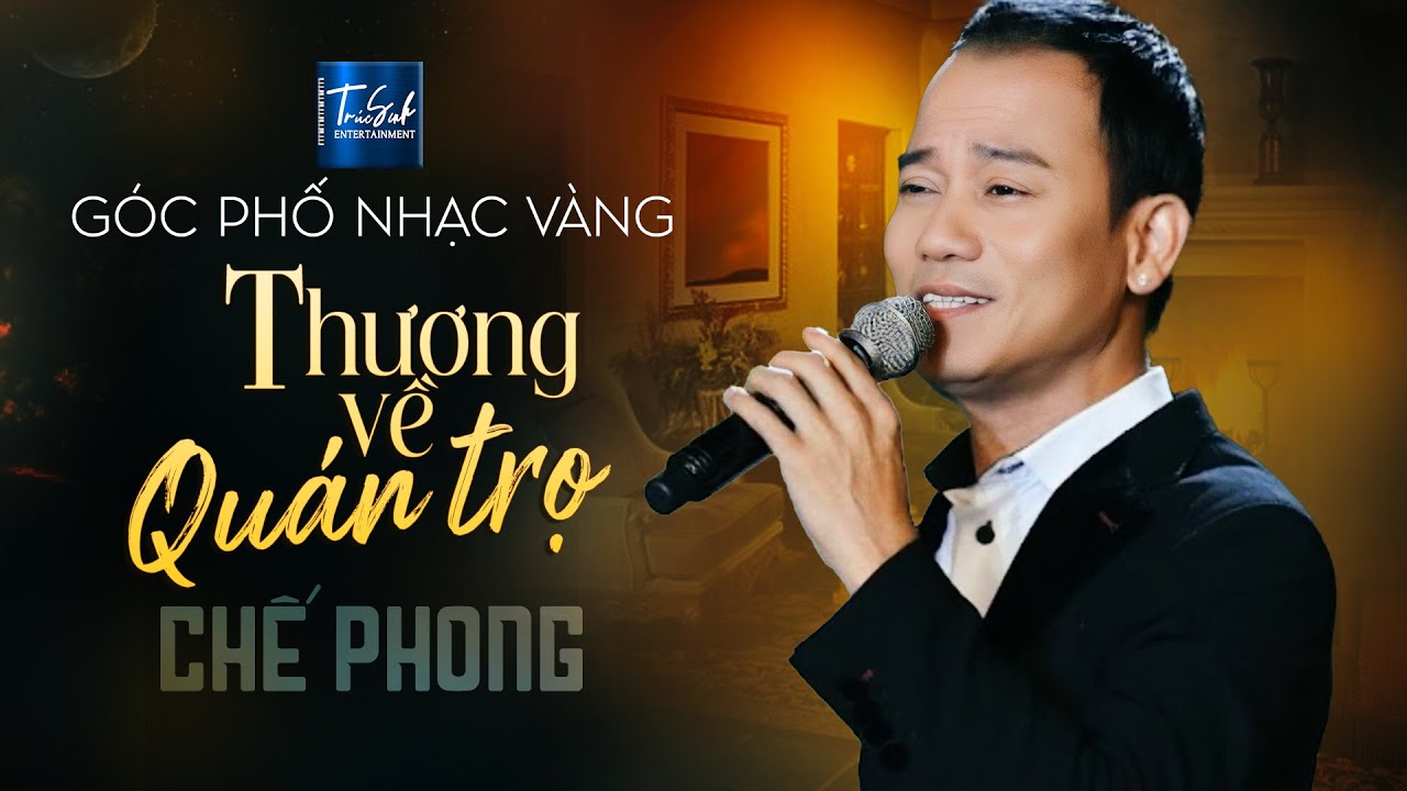 Thương Về Quán Trọ - Chế Phong