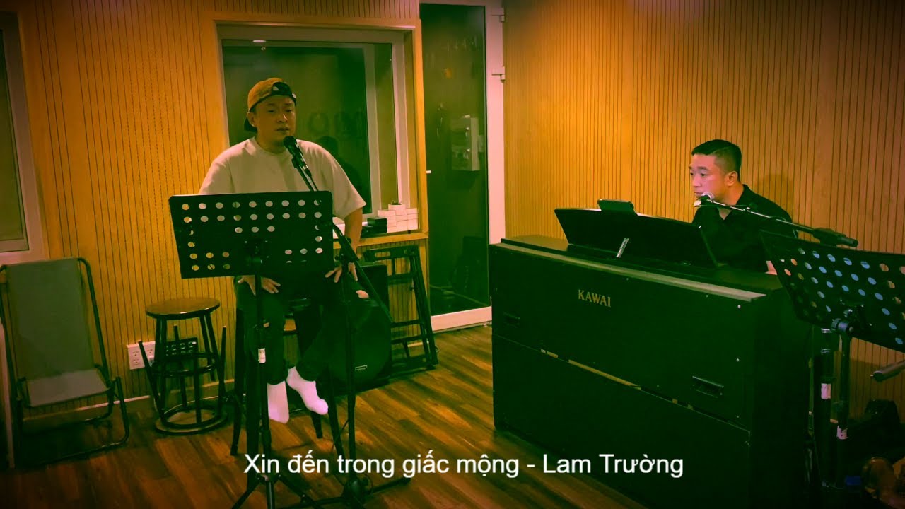 [Rehearsal] Xin đến trong giấc mộng - Lam Trường