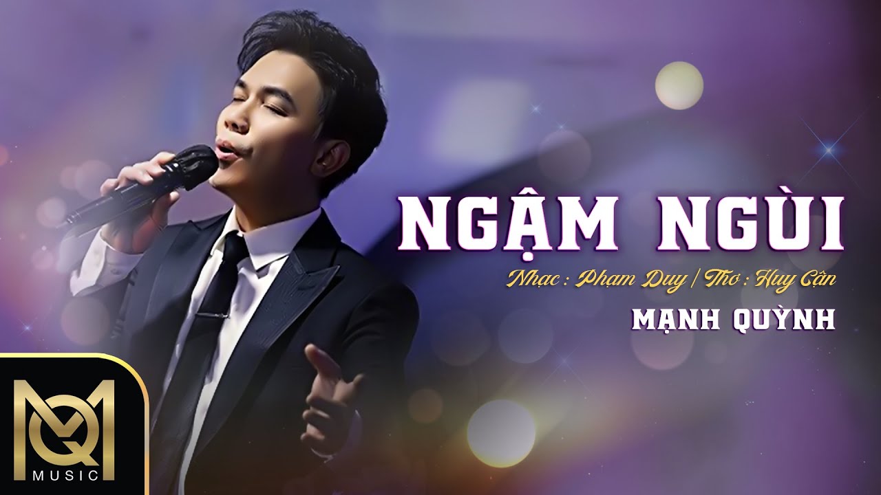 NGẬM NGÙI - MẠNH QUỲNH | LYRICS VIDEO | Nhạc : Phạm Duy - Thơ : Huy Cận