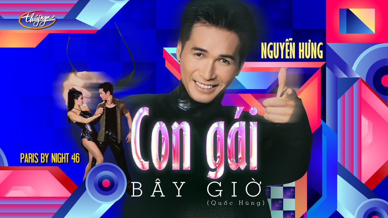 PBN 46 | Nguyễn Hưng - Con Gái Bây Giờ