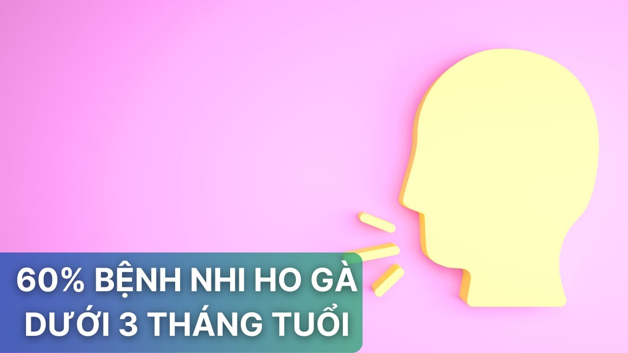 60% Bệnh nhi ho gà dưới 3 tháng tuổi| VTV Sức khỏe