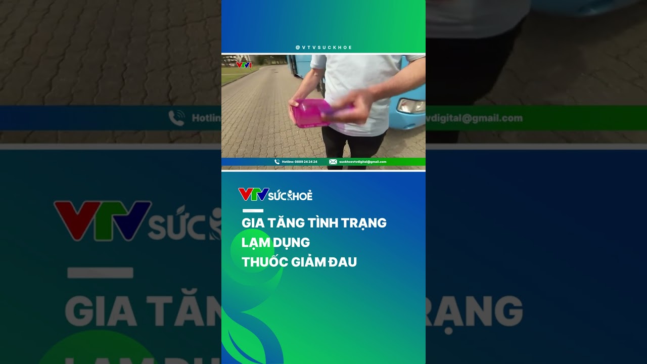 Gia tăng tình trạng lạm dụng thuốc giảm đau| VTV Sức khỏe #shorts #new #giamdau