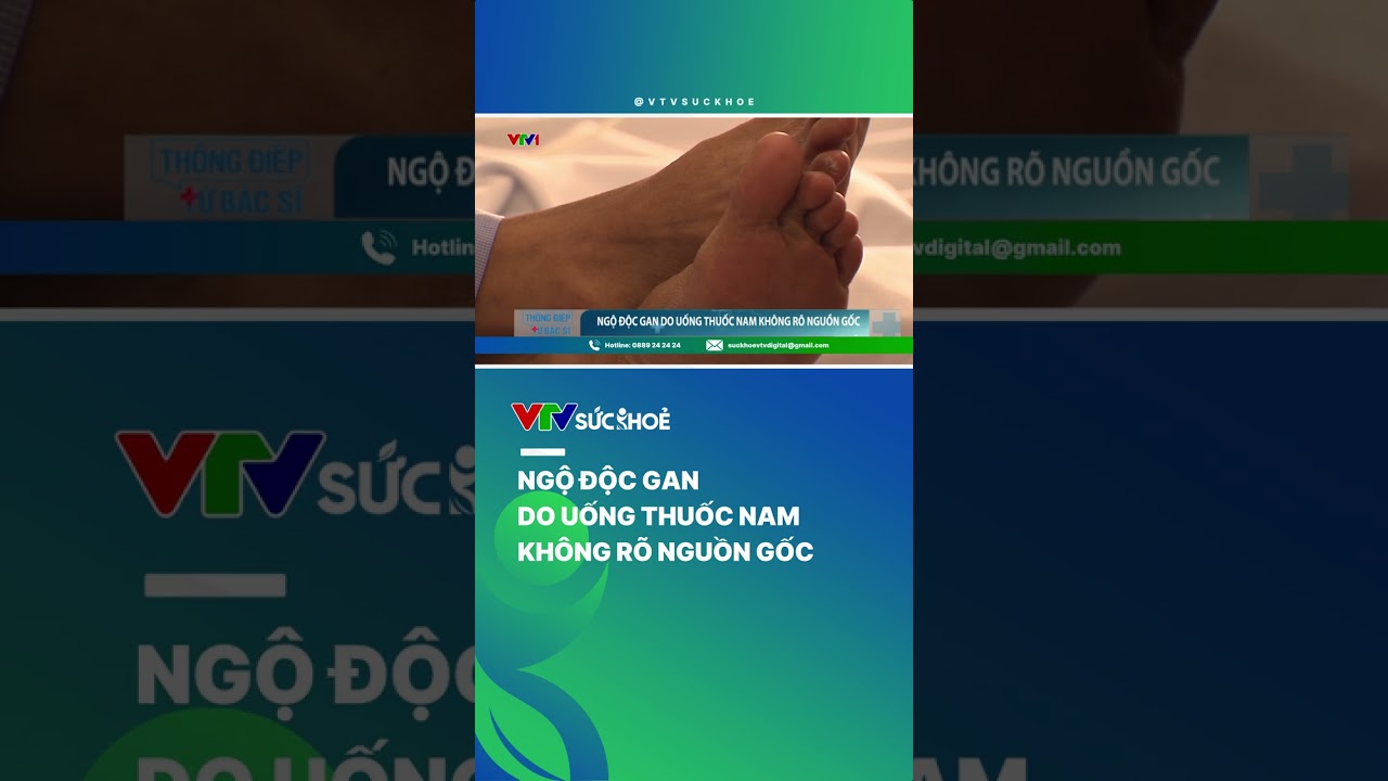 Ngộ độc gan do dùng thuốc nam không rõ nguồn gốc| VTV Sức khỏe #shorts #vtvsuckhoe #thuốcnam