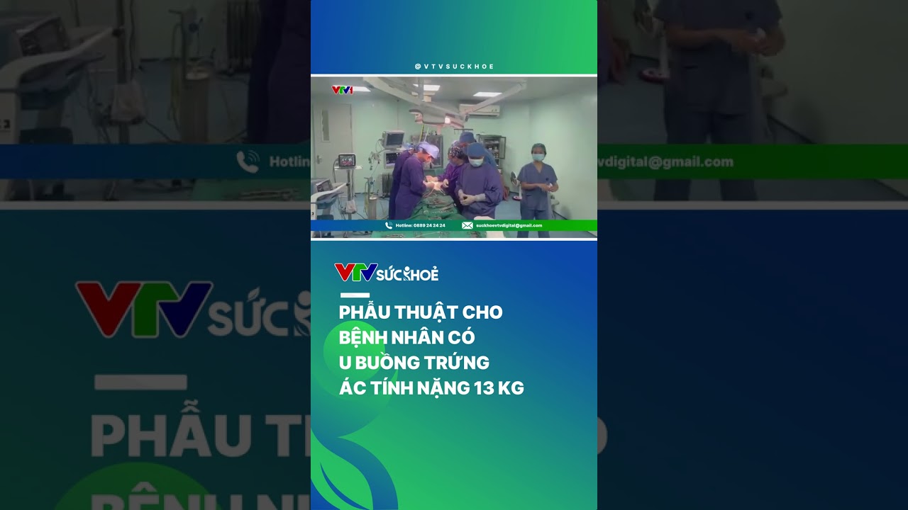 Nữ bệnh nhân có u buồng trứng ác tính nặng 13kg| VTV Sức khỏe #shorts #vtvsuckhoe #new