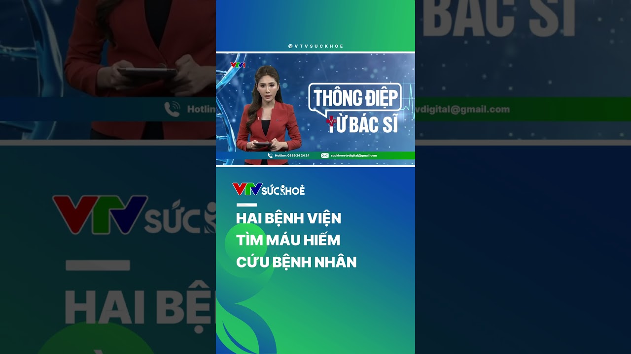 Tìm máu hiếm cứu bệnh nhân| VTV Sức khỏe #shorts #vtvdigital #vtvsuckhoe #mauhiem