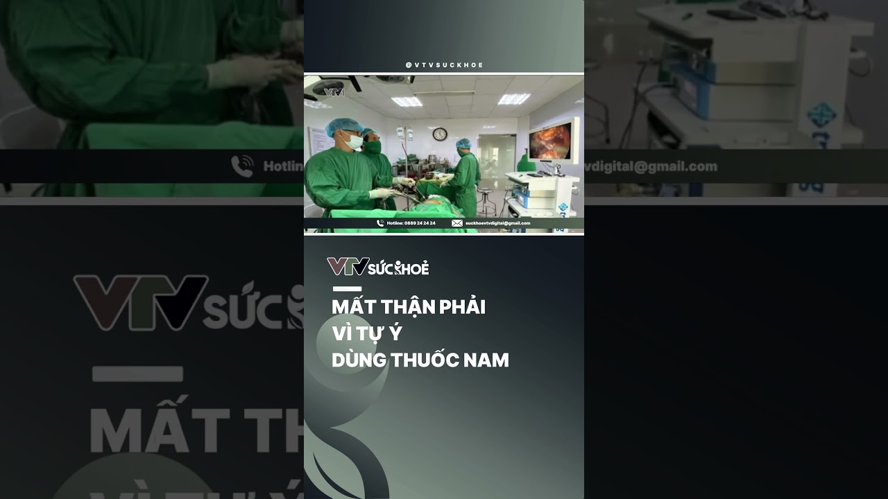 Mất thận phải vì tự ý dùng thuốc nam| VTV Sức khỏe #shorts #benhthan #new #thuocnam