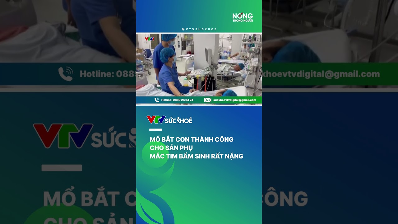 Mổ bắt con thành công cho sản phụ mắc bệnh tim bẩm sinh rất nặng| VTV Sức khoẻ #shorts