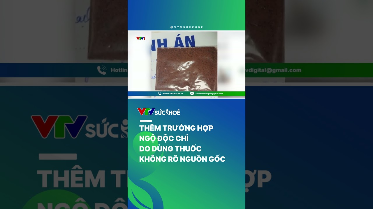 Trẻ bị ngộ độc chì do thuốc không rõ nguồn gốc| VTV Sức khỏe #shorts #new #vtvsuckhoe #ngodoc