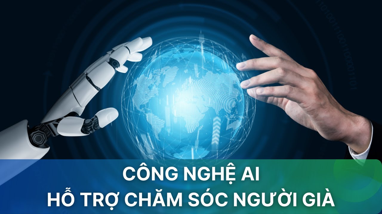 Công nghệ AI hỗ trợ chăm sóc người già| VTV Sức khỏe