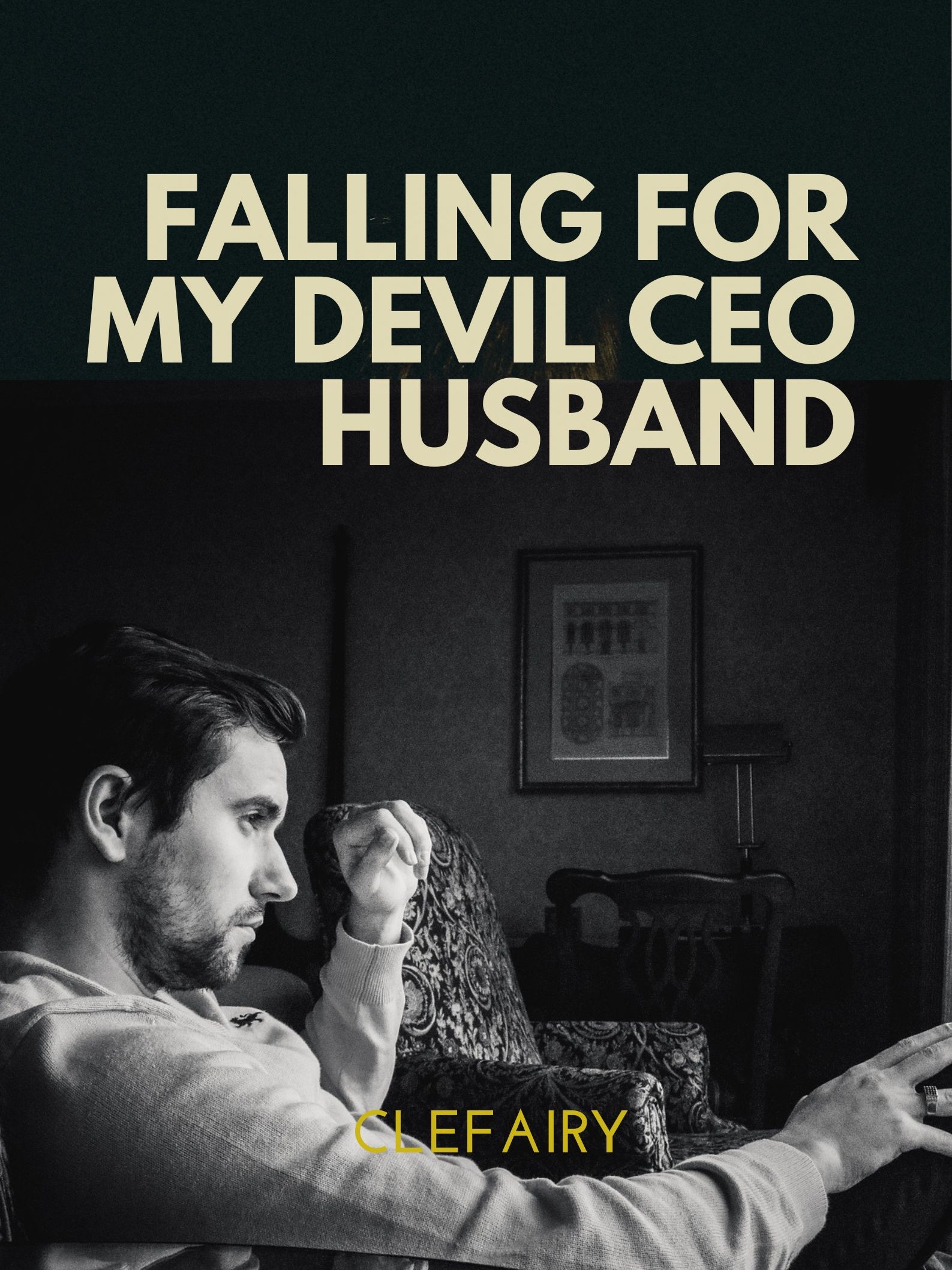 Falling For My Devil CEO Husband
