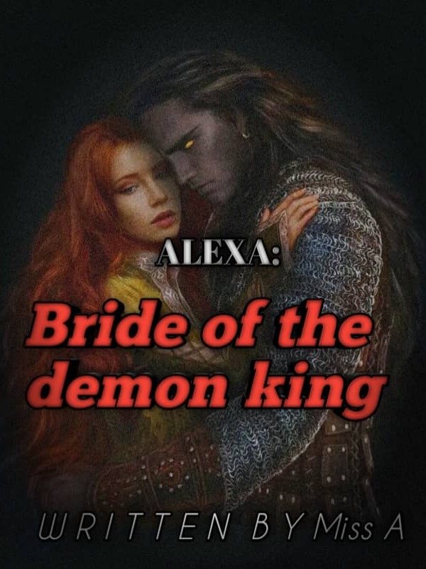Alexa; Bride of the demon king