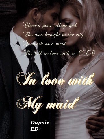 In love with my my maid