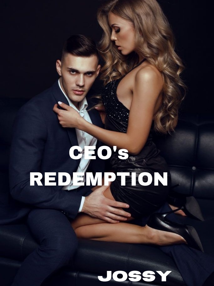 CEO's REDEMPTION