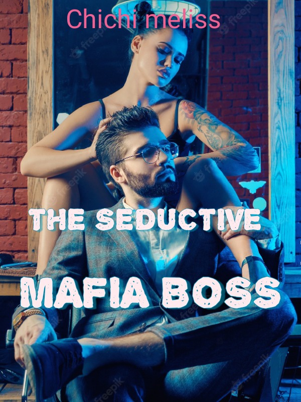The Seductive Mafia Boss