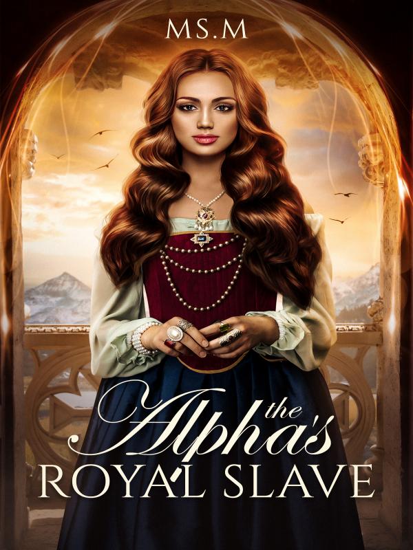 The Alpha's Royal Slave