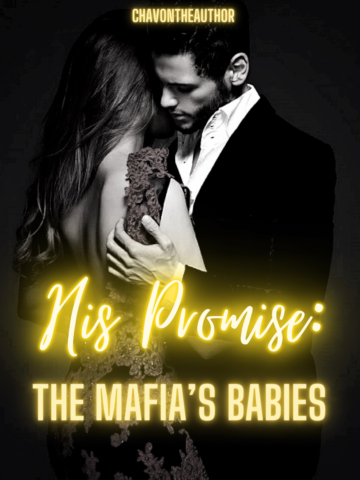 His Promise: The Mafia Babies (Book 1&2)