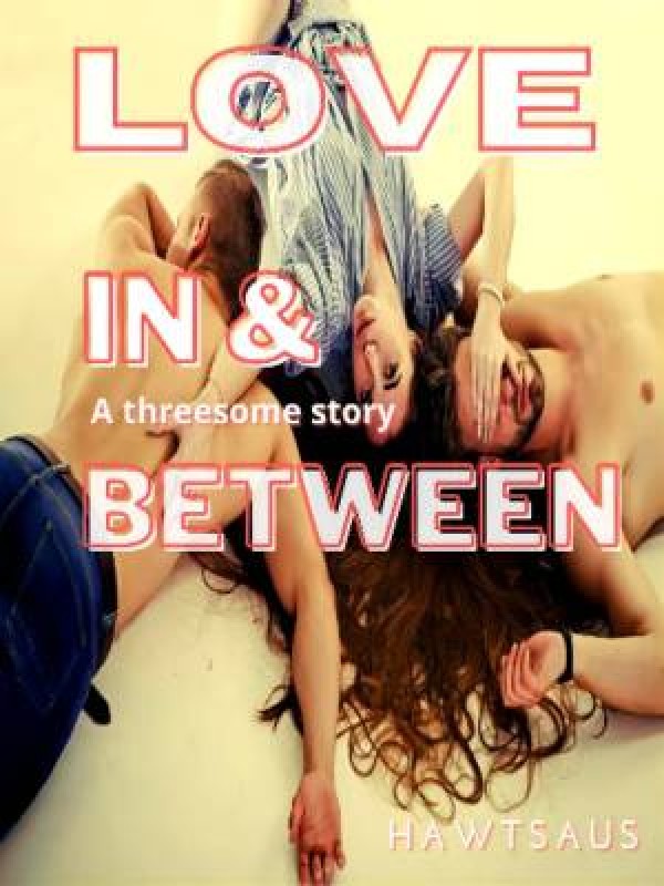 Love in Between