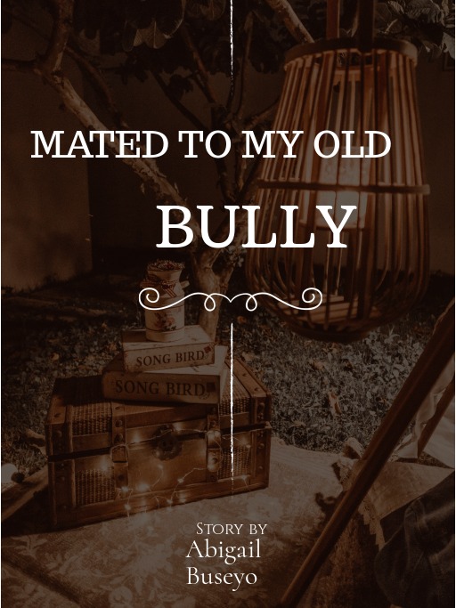 MATED TO MY OLD BULLY