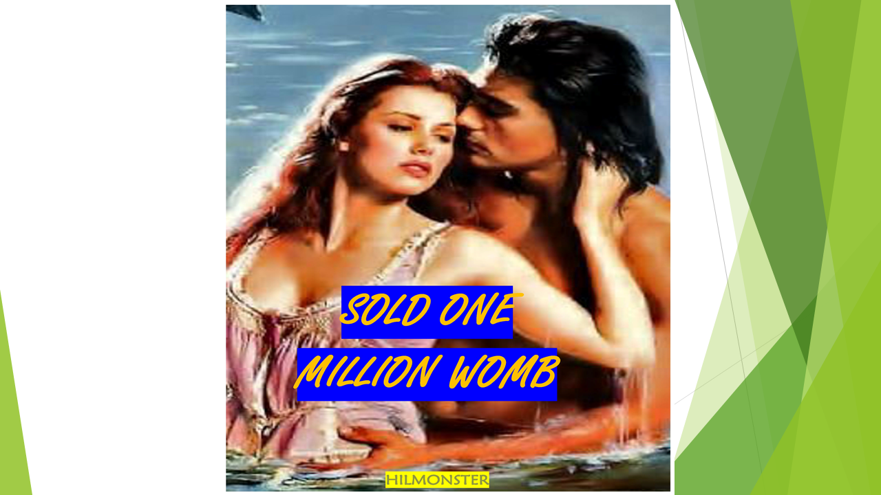 Sold One Million Womb