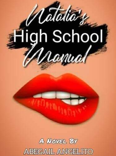 Natalia’s High School Manual