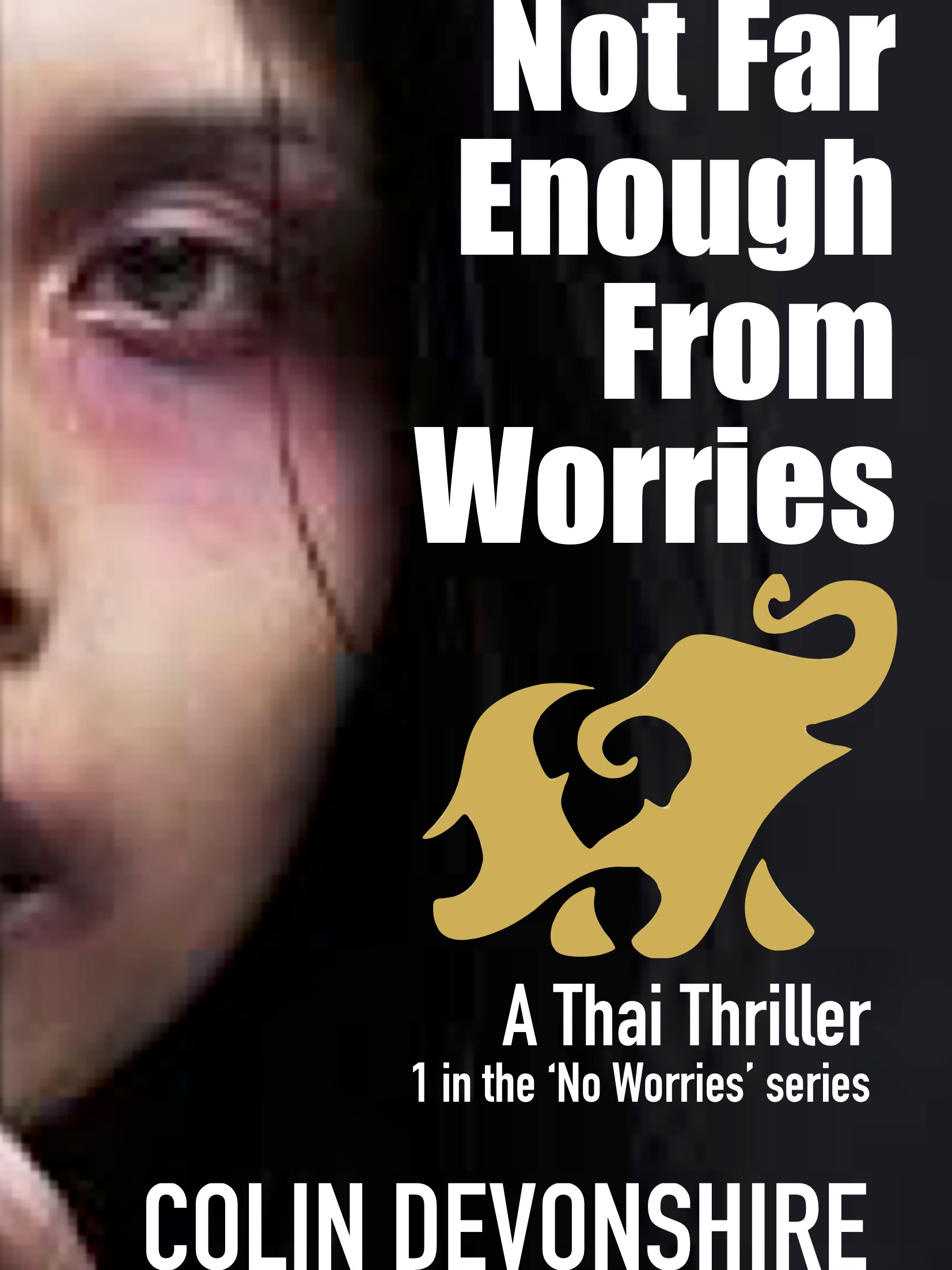 Not Far Enough From Worries