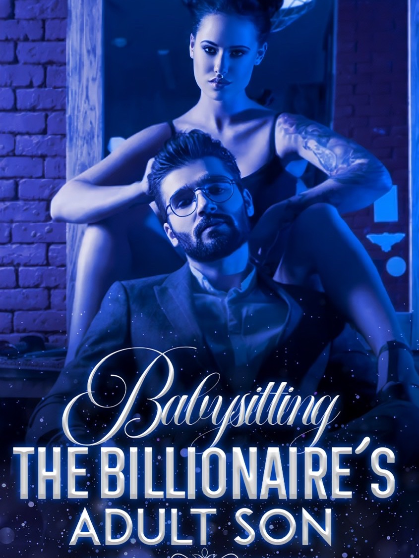 Babysitting The Billionaire’s Adult Son