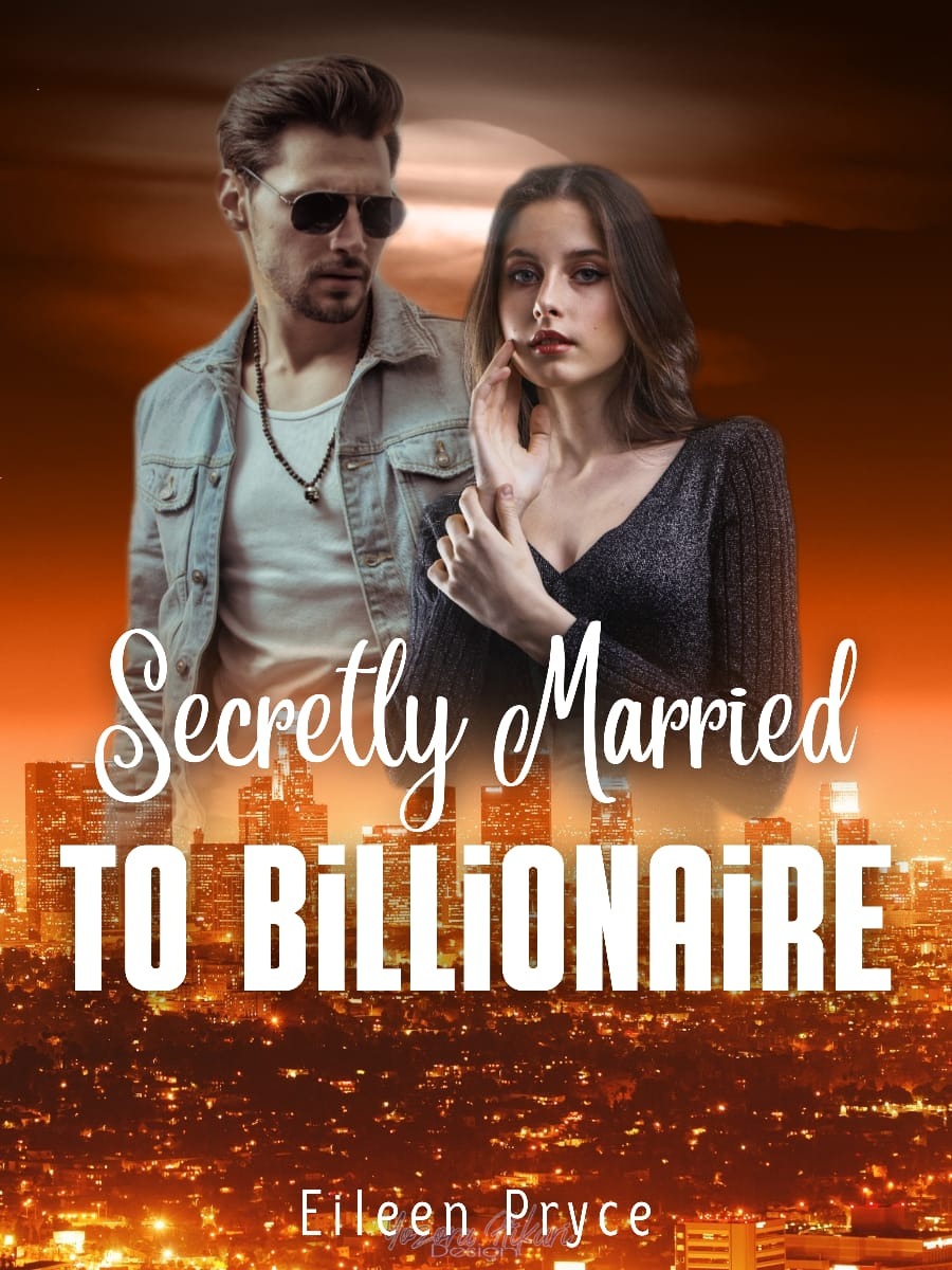 Secretly Married to Billionaire