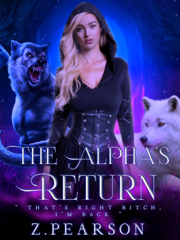 The Alpha’s Return